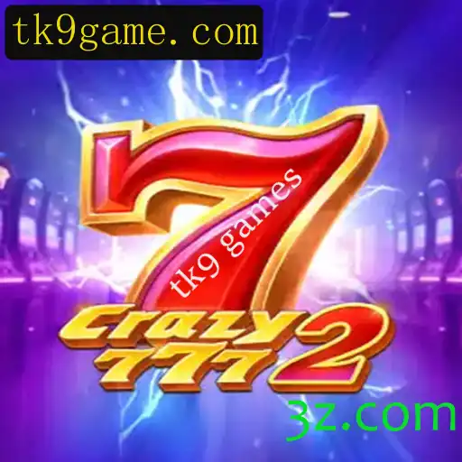 Descubra o Fascinante Mundo de Crazy7772 da TK9 Games