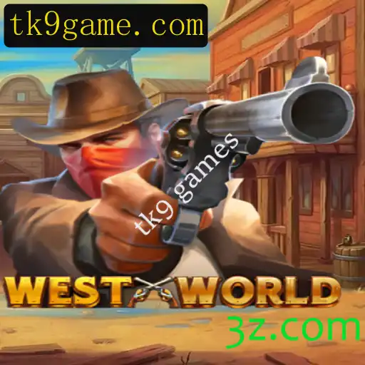Descubra o Universo Empolgante de WestWorld com TK9 Games